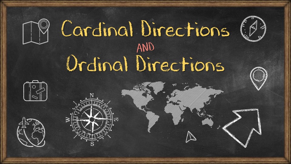 Cardinal Directions and Ordinal Directions 1